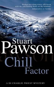 Chill Factor (Detective Inspector Charlie Priest Mystery)