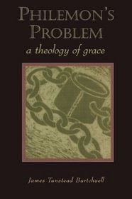 Philemon's Problem: A Theology of Grace