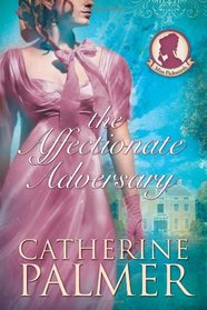 The Affectionate Adversary (Miss Pickworth, Bk 1)