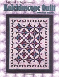 Kaleidoscope Quilt (Quilt in a Day)