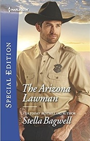 The Arizona Lawman (Men of the West, Bk 38) (Harlequin Special Edition, No 2594)