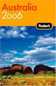 Fodor's Australia 2006 (Fodor's Gold Guides)