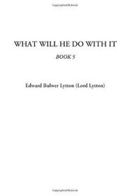 What Will He Do With It, Book 5