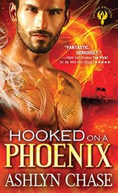 Hooked on a Phoenix (Phoenix Brothers, Bk 1)