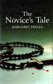 The Novice's Tale (Sister Frevisse, Bk 1) (Large Print)
