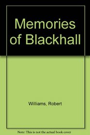 Memories of Blackhall