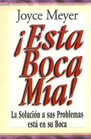 Esta Boca MIA!: Me and My Big Mouth (Mass Market)