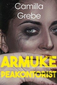 Armuke peakontorist (The Ice Beneath Her) (Hanne Lagerlind-Schon, Bk 1) (Estonian Edition)