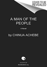 A Man of the People: A Novel