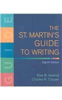St. Martin's Guide to Writing 8e & Sticks and Stones 6e & From Critical Thinking to Argument 2e