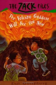 The Volcano Goddess Will See You Now (Zack Files, Bk 9)