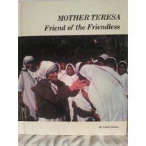 Mother Teresa: Friend of the Friendless (Picture-Story Biographies)
