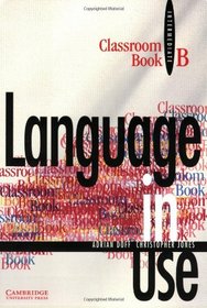 Language in Use Split Edition Intermediate Classroom book B