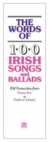 The Words Of 100 Irish Songs And Ballads (Vocal Songbooks)