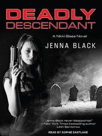 Deadly Descendant (Nikki Glass)