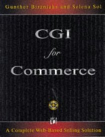 Cgi for Commerce: A Complete Web-Based Selling Solution