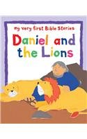 Daniel and the Lions (My Very First Bible Stories)
