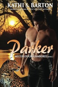 Parker: McCullough's Jamboree - Erotic Jaguar Shapeshifter Romance (Volume 2)