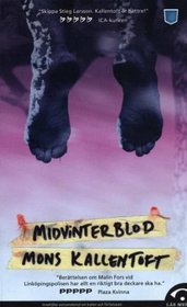 Midvinterblod (av Mons Kallentoft) [Imported] [Paperback] (Swedish) (Malin Fors, 1)