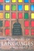 Dictionary of Languages : The Definitive Reference to More than 400 Languages
