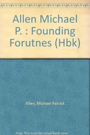 Founding Fortunes: 2