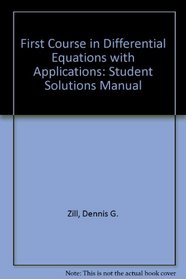 First Course in Differential Equations with Applications: Student Solutions Manual