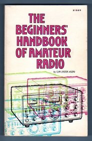 The beginners' handbook of amateur radio