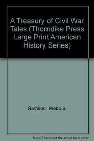 A Treasury of Civil War Tales (Thorndike Press Large Print American History Series)