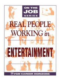 Real People Working in Entertainment (On the Job Series)