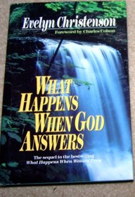 What Happens When God Answers