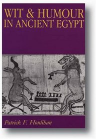 Wit & Humour in Ancient Egypt
