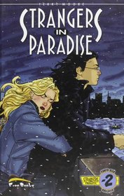 Strangers in Paradise Volume 22: Amore e bugie