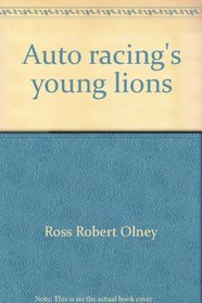 Auto racing's young lions