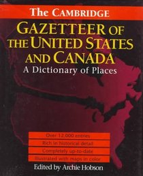 The Cambridge Gazetteer of the USA and Canada : A Dictionary of Places