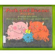 Pork and Beans: Play Date