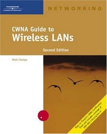 CWNA Guide to Wireless LANs, Second Edition