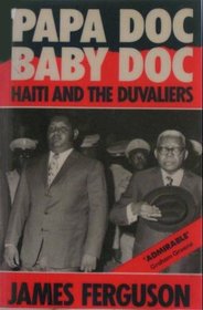 Papa Doc, Baby Doc: Haiti and the Duvaliers