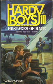 Hostages of Hate (Hardy Boys, No 10)