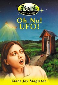 Oh No! Ufo! (Strange Encounters)