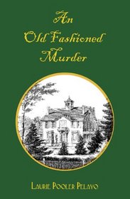 An Old Fashioned Murder