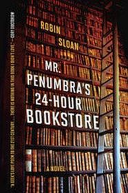 Mr. Penumbra's 24-Hour Bookstore