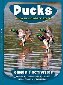 Ducks Nature Activity Book (Children's Nature Activity Book)