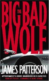 The Big Bad Wolf (Alex Cross, Bk 9) (Unabridged Audio Cassette)