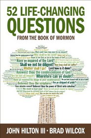 52 Life-Changing Questions from the Book of Mormon