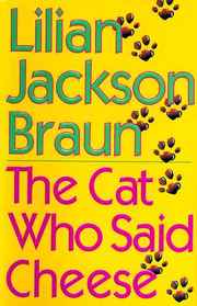 The Cat Who Said Cheese (Cat Who... Bk 18)