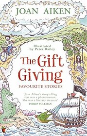 The Gift Giving: Favourite Stories (Virago Modern Classics) [Paperback] [Nov 03, 2016] Joan Aiken