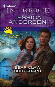 Bear Claw Bodyguard (Bear Claw Creek Crime Lab, Bk 8) (Harlequin Intrigue, No 1322)