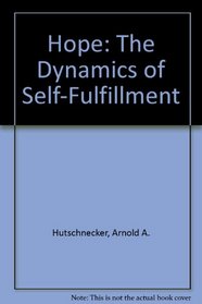 Hope, the Dynamics of Self-Fulfillment/Pbn # H5850