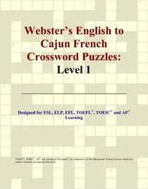 Webster's English to Cajun French Crossword Puzzles: Level 1