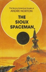Sioux Spaceman